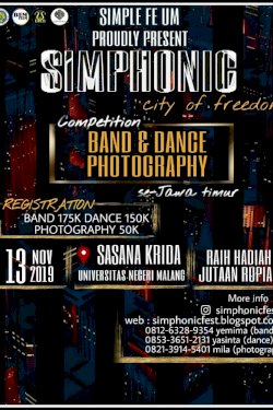 Simphonic City Of Freedom : Band, Dance, And Photography Competition
